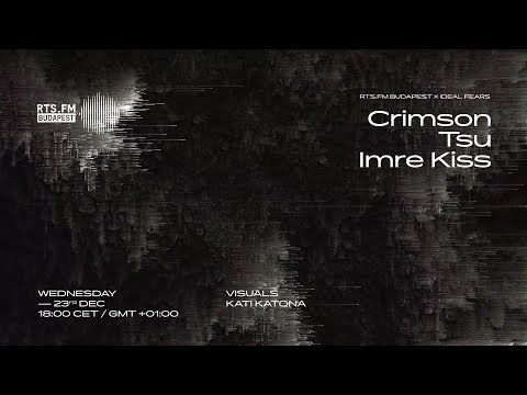 IMRE KISS w/ visuals by KATI KATONA | RTS.FM Budapest x Ideal Fears Ep. 1 | 23.12.2020
