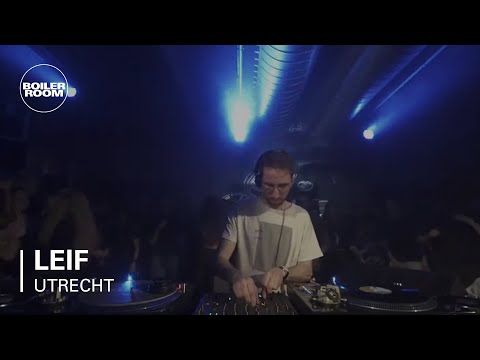 Leif | Boiler Room Utrecht: WAS