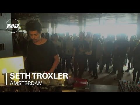 Seth Troxler Boiler Room Amsterdam DJ set