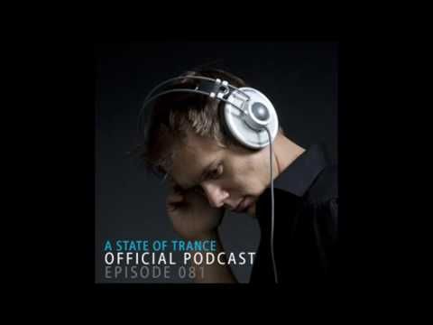 A State Of Trance Official Podcast Episode 081