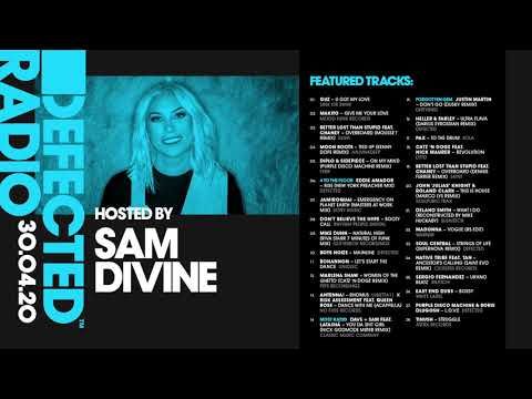 Defected Radio Show presented by Sam Divine - 30.04.20