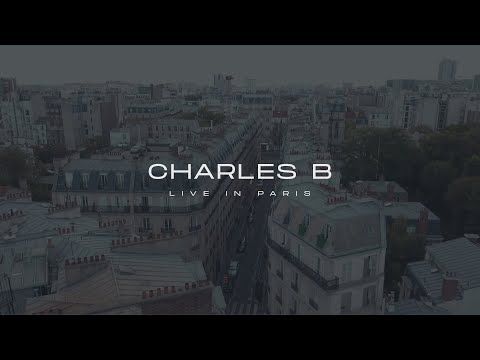 Charles B - Live In Paris Rooftop Session