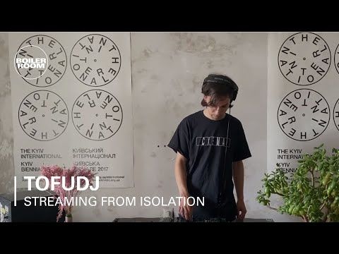 Tofudj | Boiler Room: Streaming from Isolation with Cxema