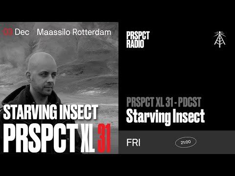 PRSPCT XL31 PDCST - Starving Insect