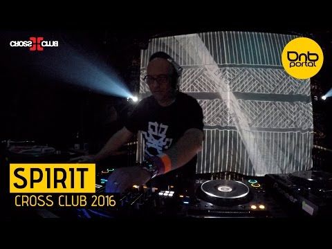 Spirit - Cross Club 2016 (3 hours set) [DnBPortal.com]
