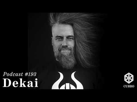 Cubbo Podcast #193 Dekai (DE)