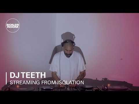 DJ TEETH | Boiler Room: Streaming from Isolation with Popoff Kitchen