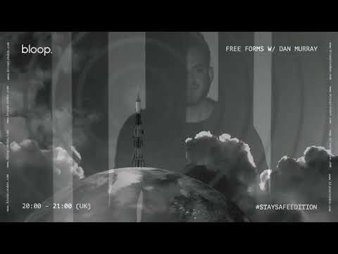 Free Forms w/ Dan Murray #StaySafeEdition - 9.5.2020