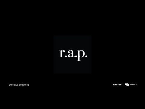 R.A.P. @ 24hs x Matter. & WeMust