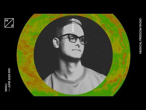 MAKJ mixing – Supermode, Charlotte De Witte, Jewel Kid & more (Musical Freedom Radio | June)