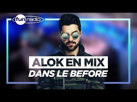 Alok mixe dans Le Before sur Fun Radio