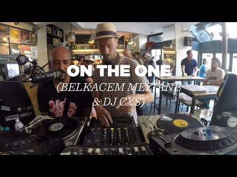 "'On The One" by Belkacem Meziane w/ DJ Cys • Interview & Vinyl Selection • Le Mellotron