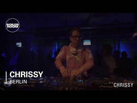 Chrissy Boiler Room Berlin DJ Set