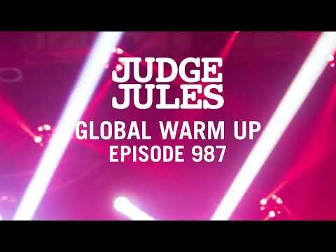 Judge Jules GLOBAL WARM UP EPISODE 987