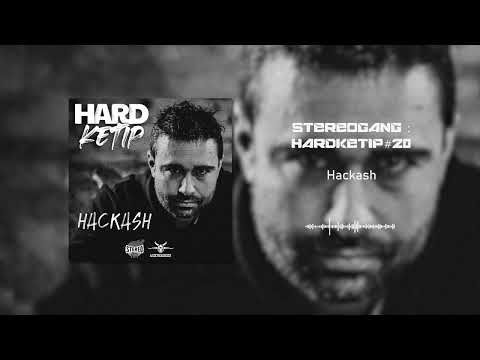 STEREOGANG : HARDKETIP#20 Hackash