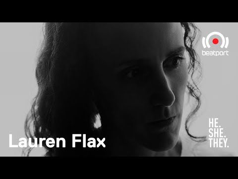 Lauren Flax DJ set -  PRIDE 2020: HE.SHE.THEY x @Beatport Live