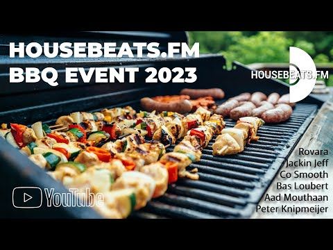 Housebeats.fm LIVE 24 June 2023 BBQ Event DJ Aad Mouthaan