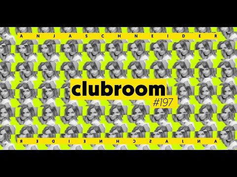Club Room 197 with Anja Schneider