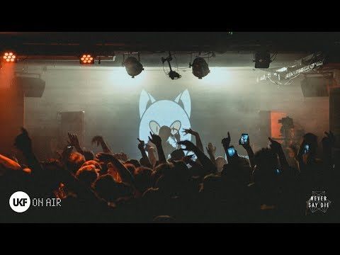 Eptic - UKF On Air x Never Say Die (DJ Set)