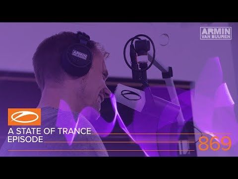 A State Of Trance Episode 869 (#ASOT869) – Armin van Buuren