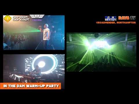 RAVE:TV @ RANDOM CONCEPT - IN THE DAM WARM UP (Part 2) - Northampton UK - November 2013