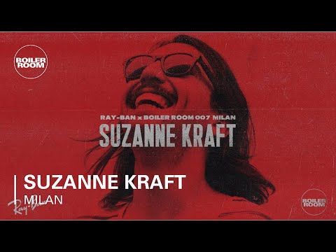 Suzanne Kraft Ray-Ban x Boiler Room 007 Milan DJ Set