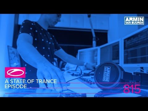 A State Of Trance Episode 815 (#ASOT815)