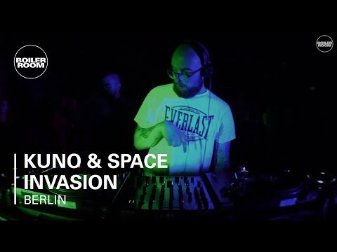 Kuno & Space Invasion Boiler Room Berlin DJ Set