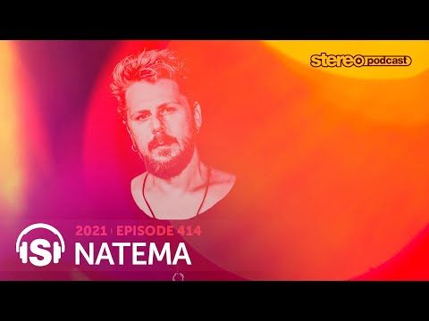 NATEMA | Stereo Productions Podcast 414