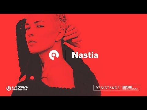 Nastia @ Ultra 2018: Resistance Megastructure - Day 2 (BE-AT.TV)