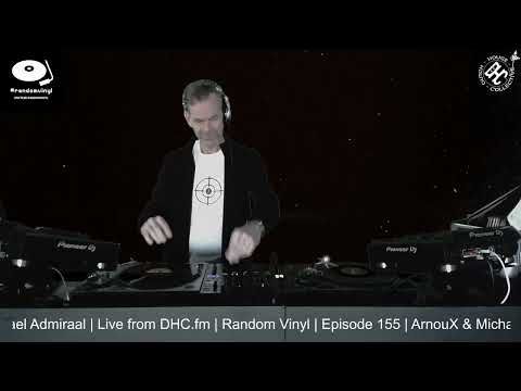 Random Vinyl Episode 155 070223 with ArnouX & Michael Admiraal