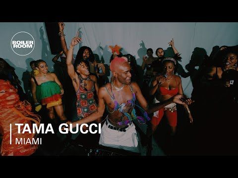 Tama Gucci | Boiler Room Miami: MASISI Carnival