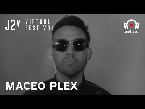 Maceo Plex DJ set - J2v Virtual Festival | @Beatport Live