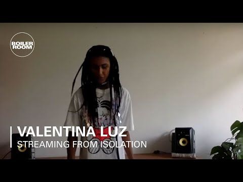Valentina Luz | Boiler Room: Streaming From Isolation with Mamba Negra