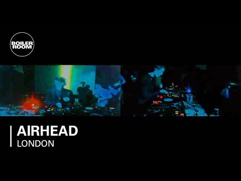 Airhead 45 min Boiler Room DJ Set