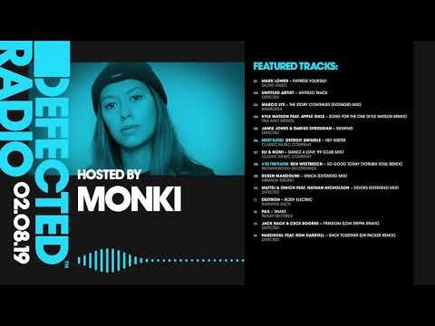 Defected Radio Show presented by Monki -  02.08.19