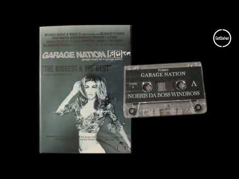 Norris Da Boss Windross & MC PSG - Garage Nation [November 2000] Tape Pack