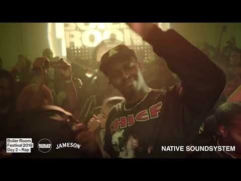 Native Soundsystem | Boiler Room Festival | Day 2: Rap