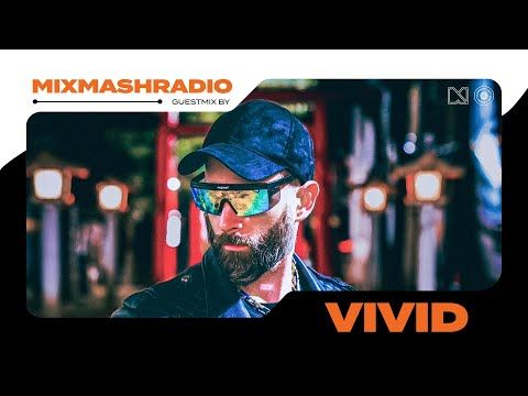 Laidback Luke Presents: VIVID Guestmix | Mixmash Radio #391
