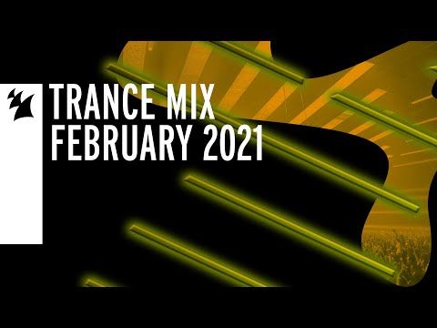 Armada Music Trance Mix (February 2021)