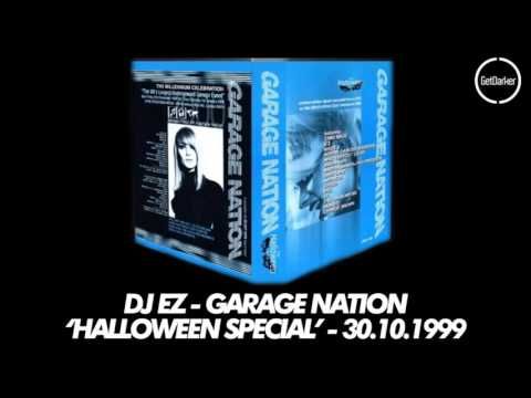 DJ EZ – Garage Nation ‘Halloween Special’ – 30/10/1999