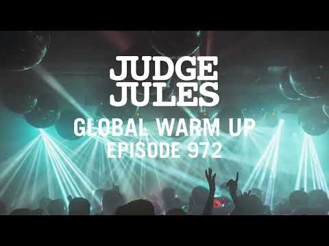 Judge Jules GLOBAL WARM UP EPISODE 972