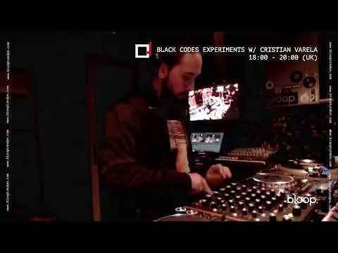 Black Codes Experiments w/ Cristian Varela (London Lockdown Special) - 05.11.20