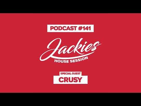 Crusy - Jackies Music House Session Podcast #141