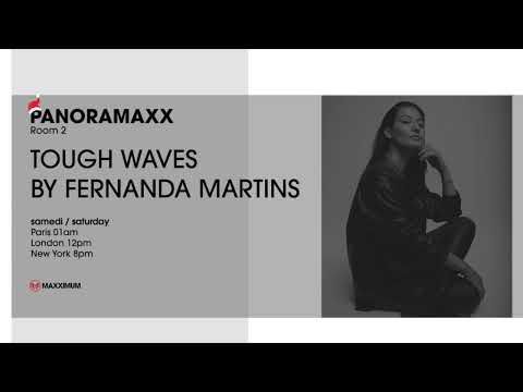 "Tough Waves" by Fernanda Martins - Episode 1 - Maxximum Radio Residency (Paris)
