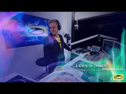 A State Of Trance Episode 1042 - Armin van Buuren ( @A State Of Trance )