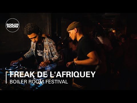 Freak De L'Afriquey | Boiler Room Festival | Day 2: Rap