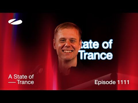A State Of Trance Episode 1111 (@astateoftrance)
