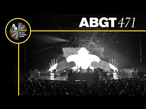 Group Therapy 471 with Above & Beyond and Kyau & Albert