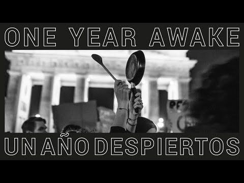 One Year Awake / Un año despiertos